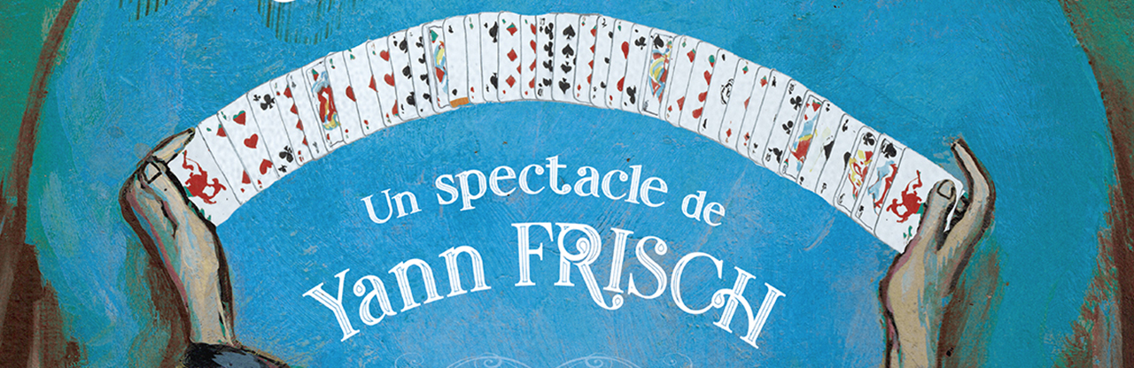 YANN FRISCH __ 4, 5, 6 et 7 juillet